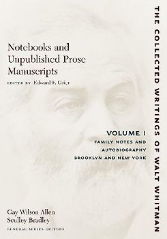 Notebooks and Unpublished Prose Manuscripts: Volume I