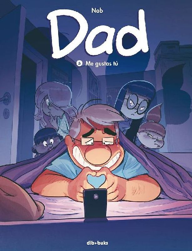 Dad 5, Me gustas tú