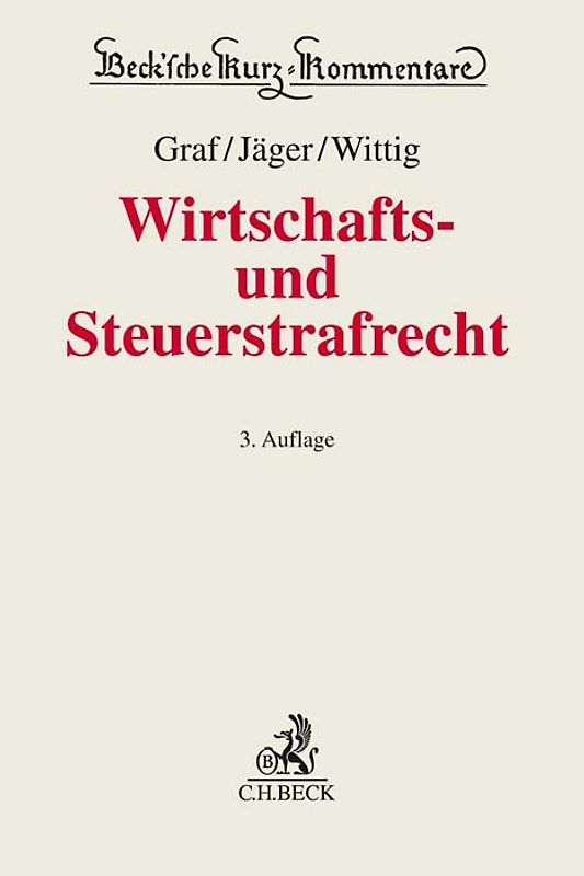 Wirtschafts- und Steuerstrafrecht