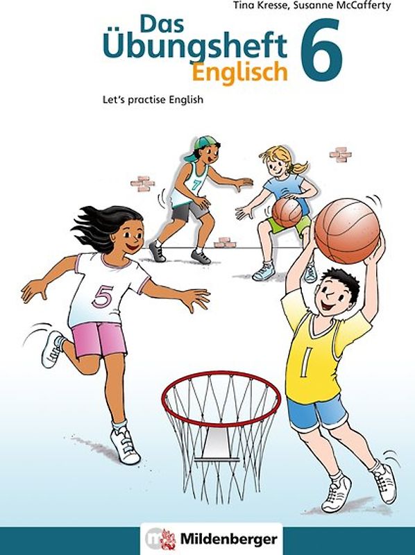 Das Übungsheft Englisch 6. Let’s practice English