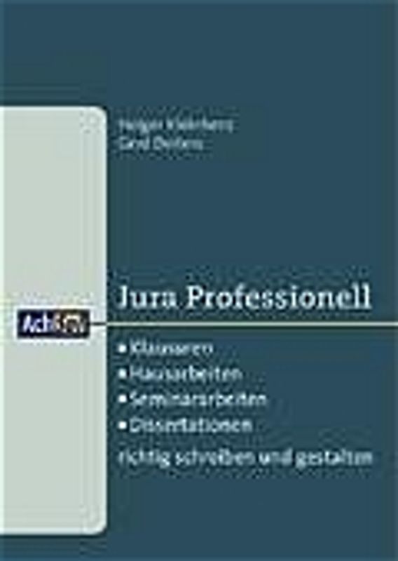 Klausuren, Hausarbeiten, Seminararbeiten, Dissertationen richtig schreiben und gestalten