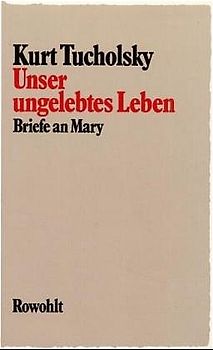 Unser ungelebtes Leben