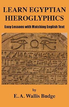 Learn Egyptian Hieroglyphics