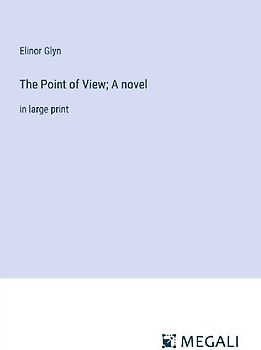 The Point of View; A novel