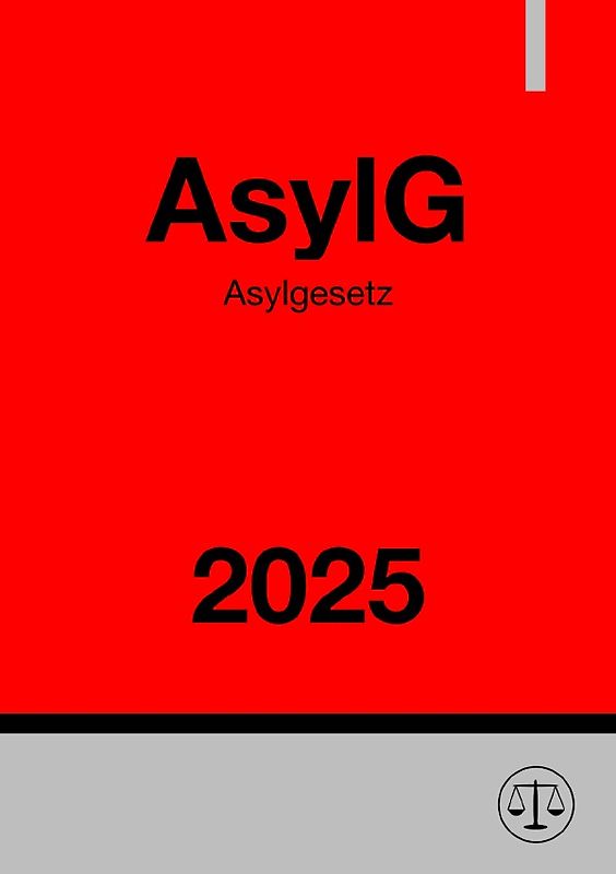 Asylgesetz - AsylG 2025