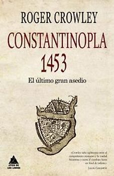 Constantinopla : el último gran asedio, 1453