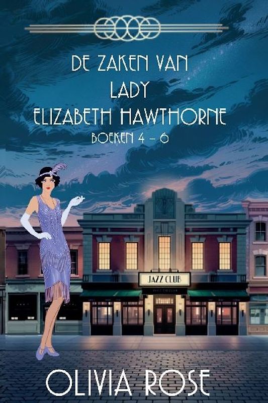 DE ZAKEN VAN LADY ELIZABETH HAWTHORNE - BOEKEN 4 - 6