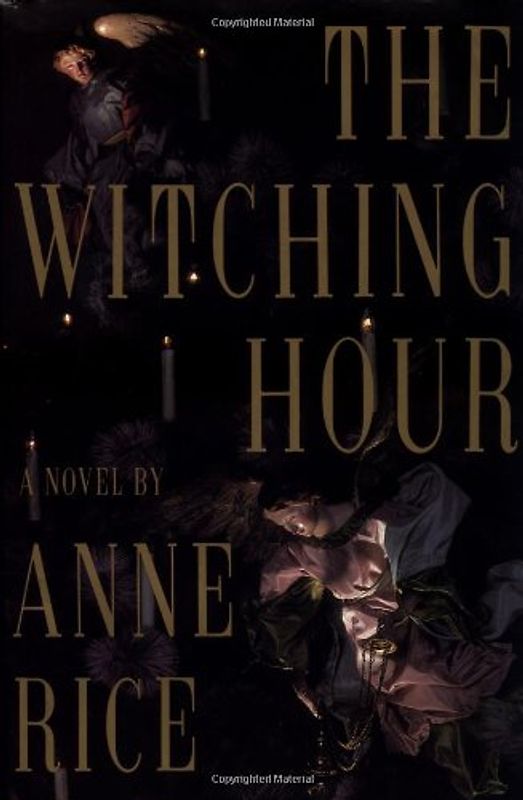 The Witching Hour (Lives of the Mayfair Witches)