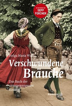 Verschwundene Bräuche