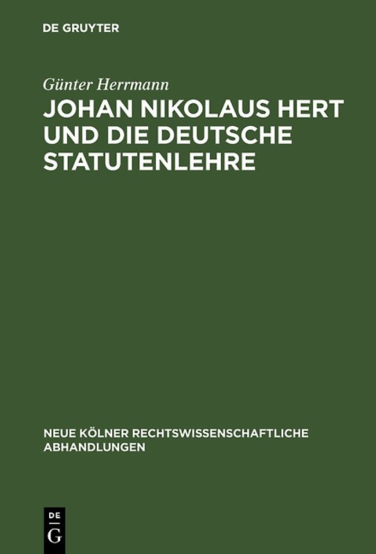 Johan Nikolaus Hert und die deutsche Statutenlehre