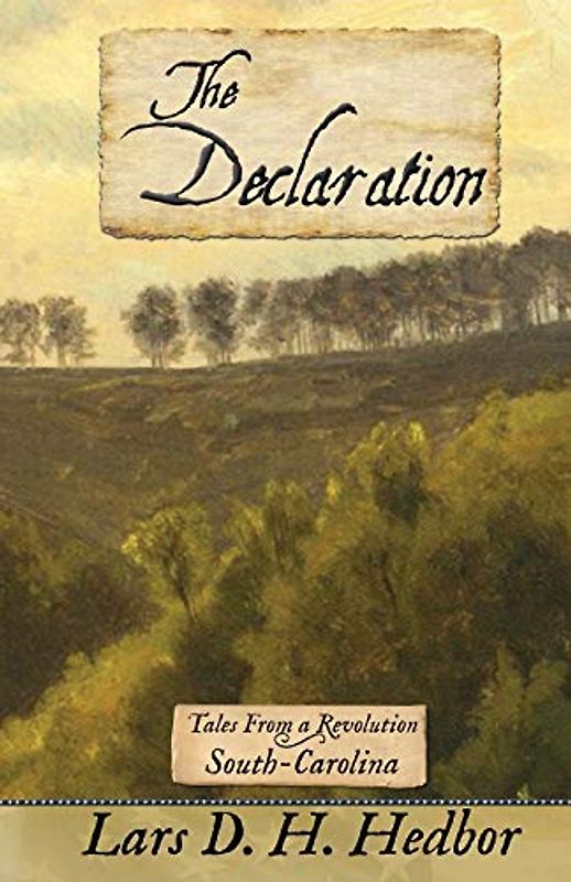 The Declaration: Tales From a Revolution - South-Carolina