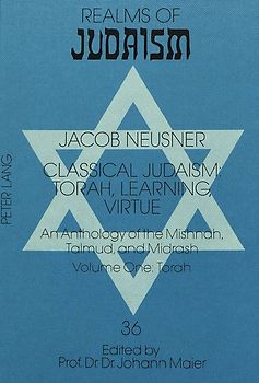 Classical Judaism: Torah, Learning, Virtue