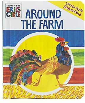 World of Eric Carle: Around the Farm: Little First Look and Find
