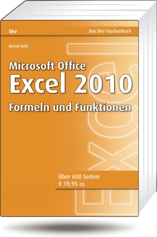 Microsoft Office Excel 2010 - Formeln und Funktionen