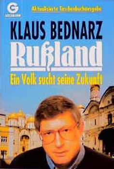 Russland. Ein Volk sucht seine Zukunft