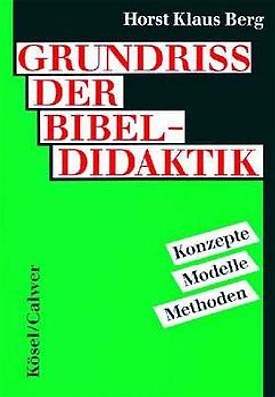 Grundriss der Bibeldidaktik