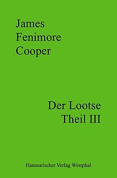 Der Lootse - Theil III