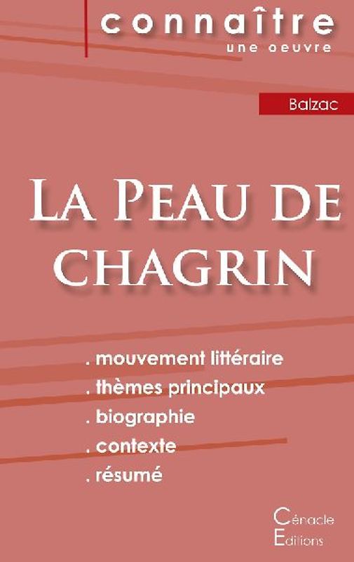Fiche de lecture La Peau de chagrin de Balzac (Analyse littéraire de référence et résumé complet)