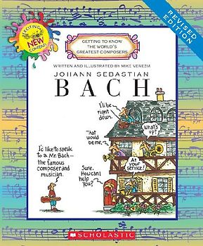 Johann Sebastian Bach (Revised Edition) (Getting to Know the World's Greatest Composers)