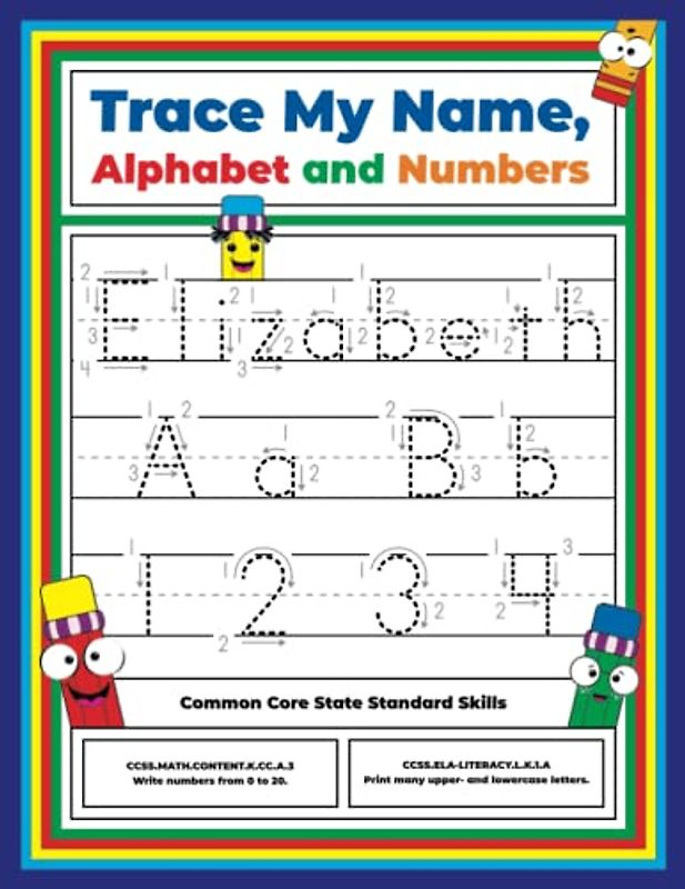 Trace My Name, Alphabet, and Numbers Workbook for Elizabeth: Letter and Number Tracing with Arrow Guides and Start Dots