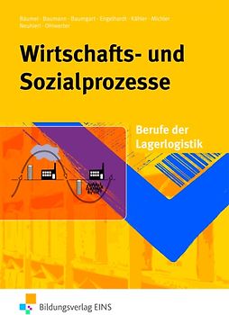 Berufe der Lagerlogistik / Wirtschafts- und Sozialprozesse. Berufe der Lagerlogistik: Schülerband