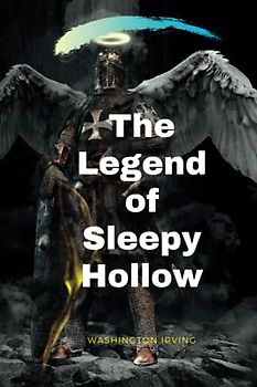 The Legend of Sleepy Hollow