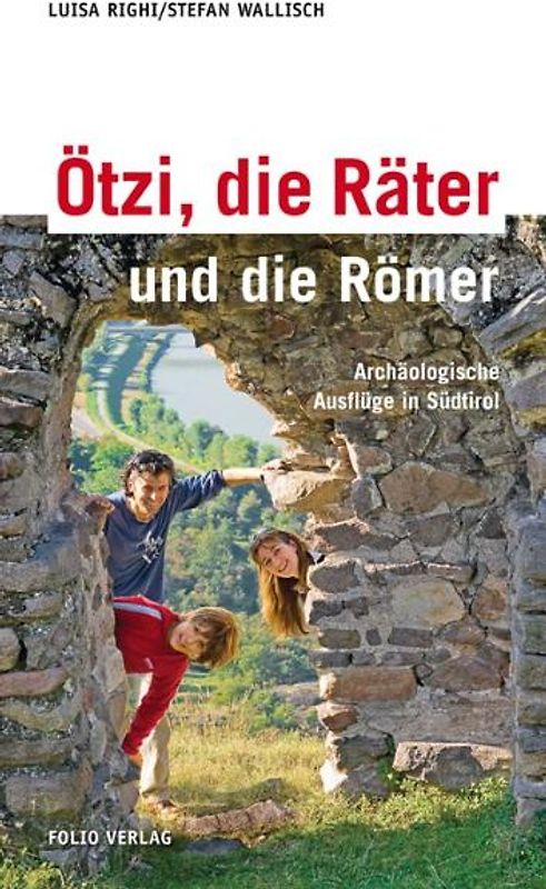 Ötzi, die Räter und die Römer
