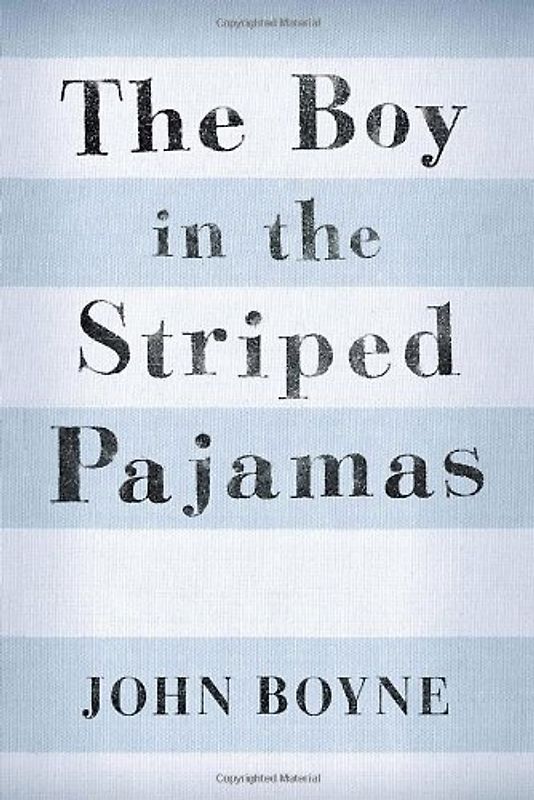The Boy in the Striped Pajamas - Boyne, John