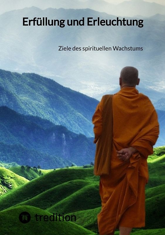 Erfüllung und Erleuchtung