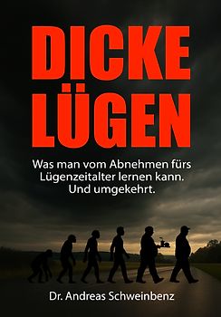Dicke Lügen