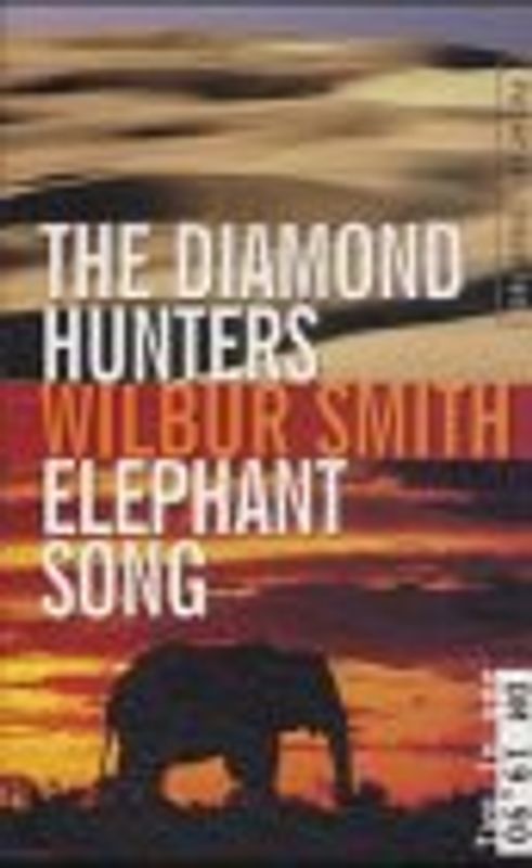 The Diamond Hunters /Elephant Song