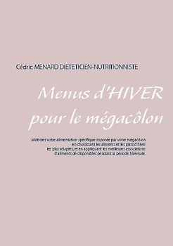 Menus d'hiver pour le mégacôlon
