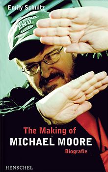 The Making of Michael Moore