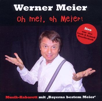 Werner Meier - Oh Mei,Oh Meier !