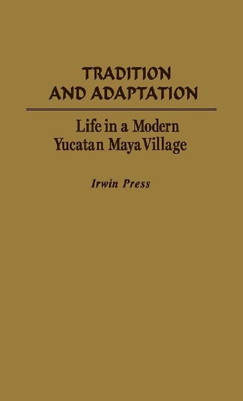 Tradition and Adaptation