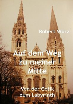 Labyrinth-Bücher / Auf dem Weg zu meiner Mitte