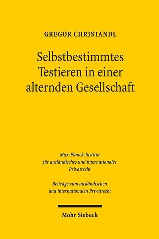 Selbstbestimmtes Testieren in einer alternden Gesellschaft