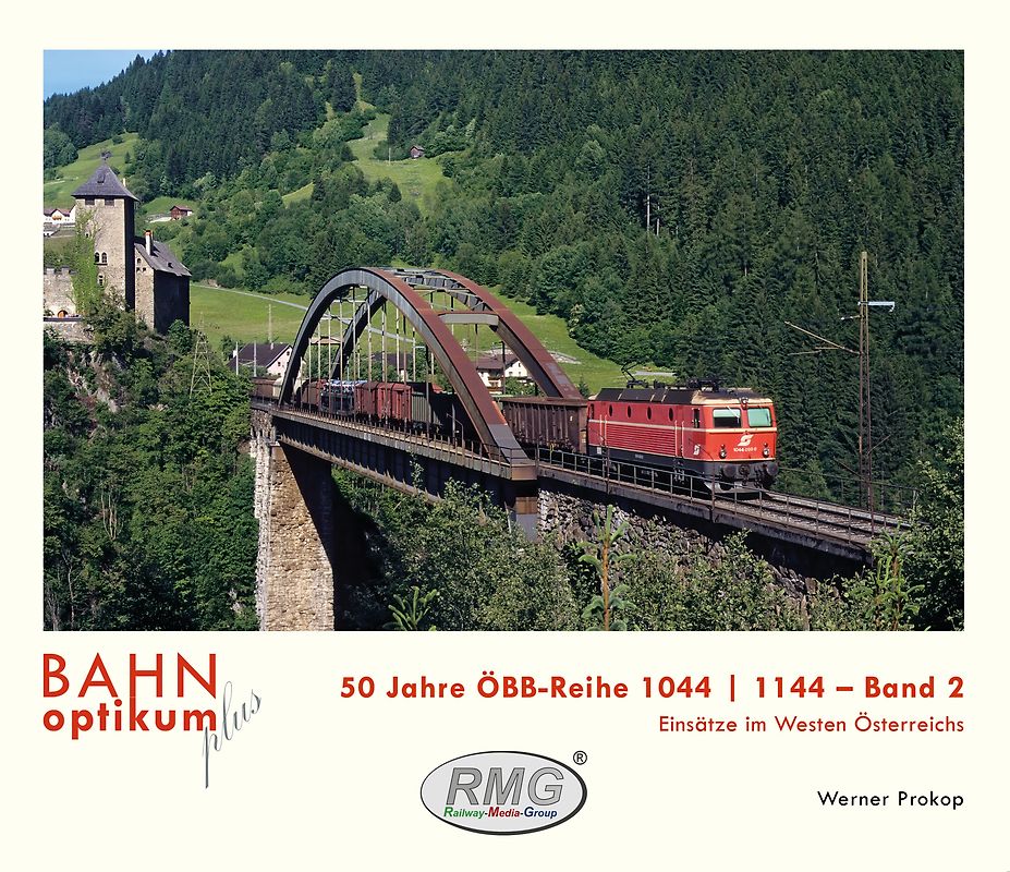 BAHNoptikum plus: 50 Jahre - ÖBB Reihe 1044/1144 Band 2
