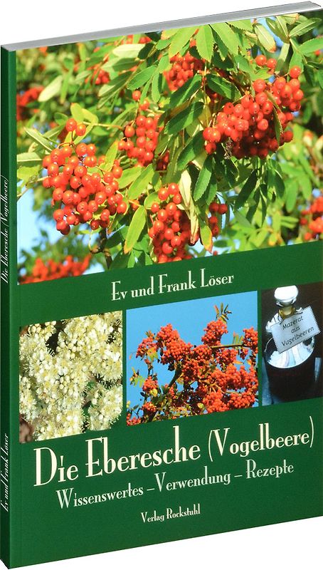 Die Eberesche (Vogelbeere)
