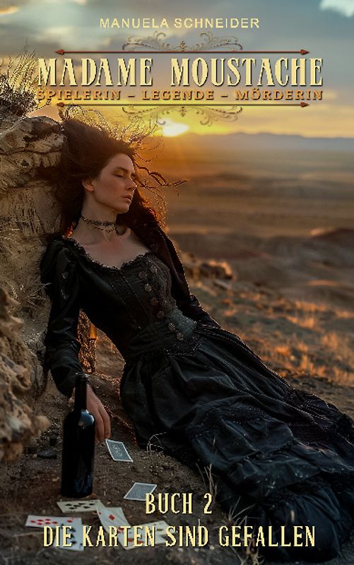 Madame Moustache – Spielerin – Legende – Mörderin Buch 2