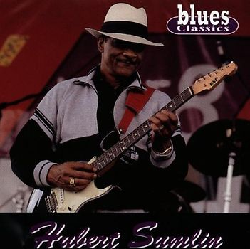 Hubert Sumlin - Blues Classics