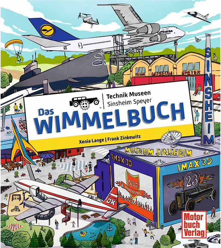 Das Wimmelbuch Technik Museen Sinsheim Speyer