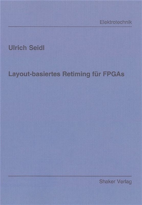Layout-basiertes Retiming für FPGAs