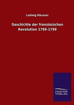 Geschichte der französischen Revolution 1789-1799