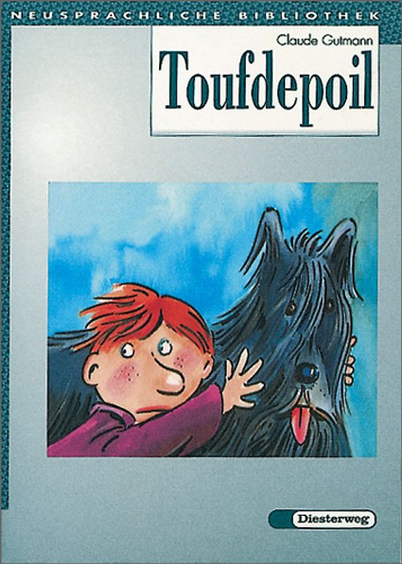 Diesterwegs Neusprachliche Bibliothek - Französische Abteilung / Toufdepoil. Sekundarstufe I