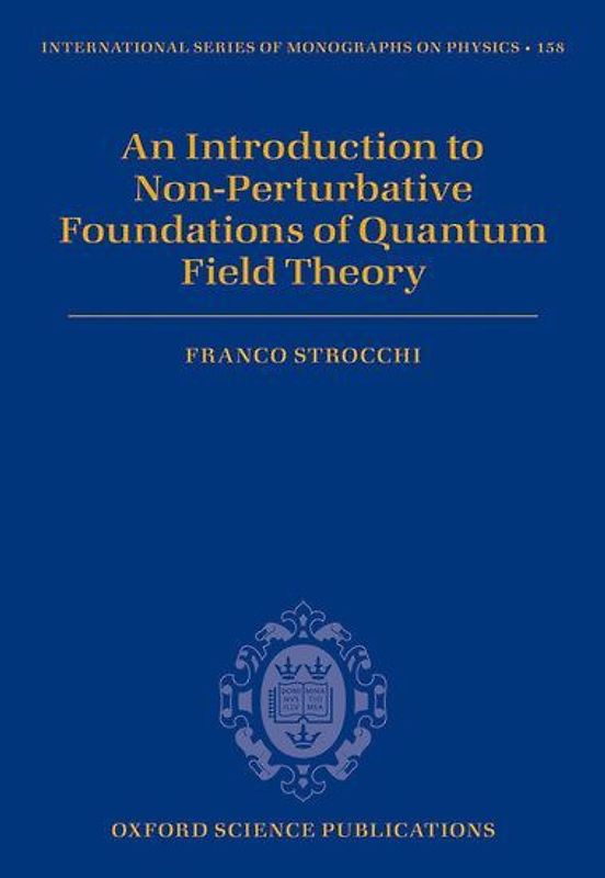 An Introduction to Non-Perturbative Foundations of Quantum Field Theory
