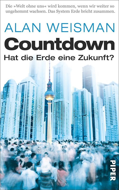 Countdown. Hat die Erde eine Zukunft?
