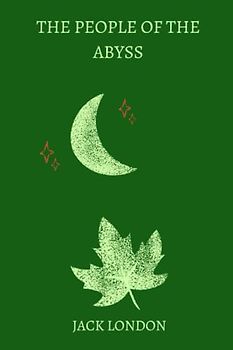 The People of the Abyss by jack london