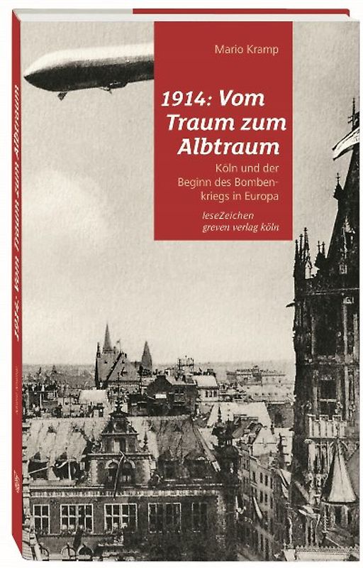 1914: Vom Traum zum Albtraum