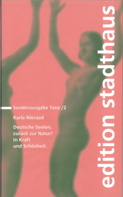 Deutsche Seelen, zurück zur Natur! In Kraft und Schönheit.